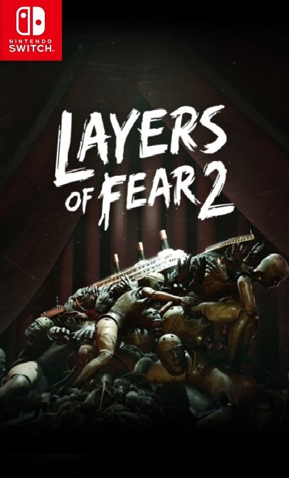 Layers of Fear 2 Nintendo Switch Game